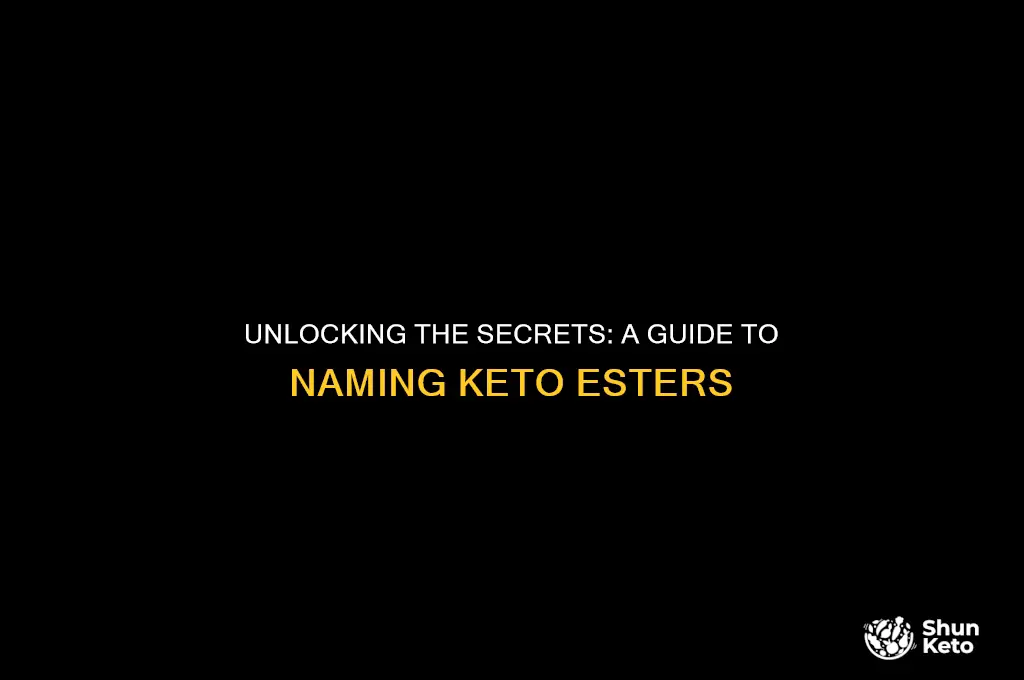 how to name keto esters
