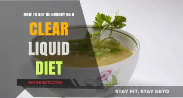 Clear Liquid Diet: Strategies to Stay Full and Satisfied