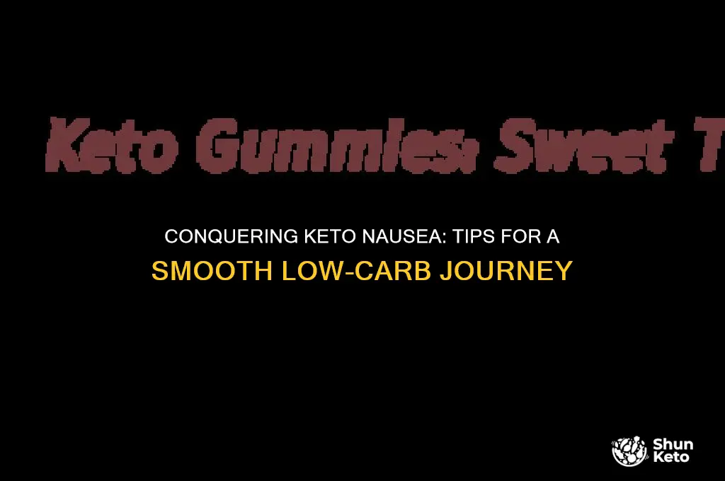 how to not feel nauseous on keto