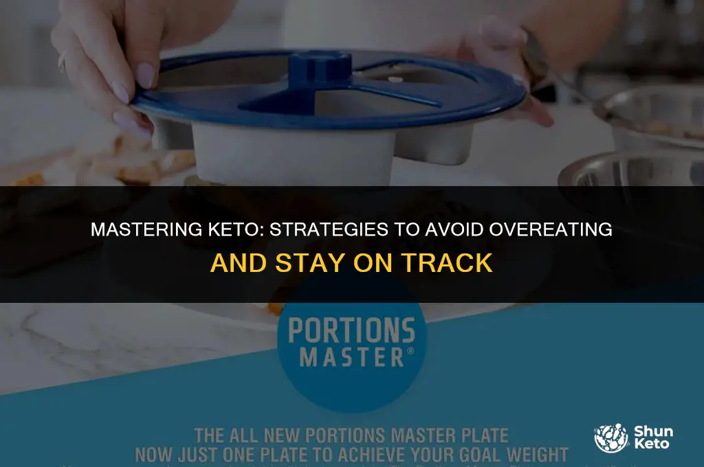 how to not overeat on keto