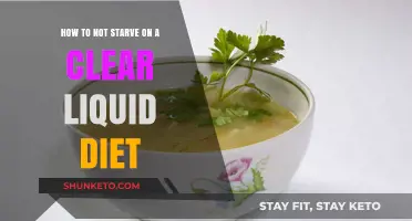 Clear Liquid Diet: Strategies to Stay Satisfied