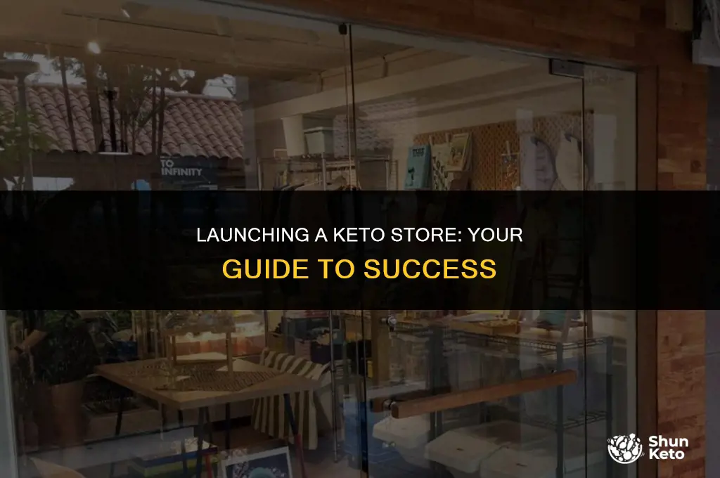 how to open a keto store