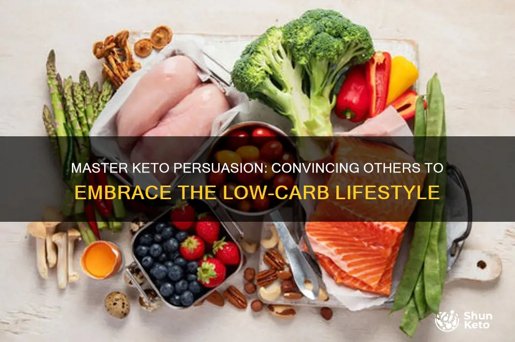 how to persuade people to go to keto diet