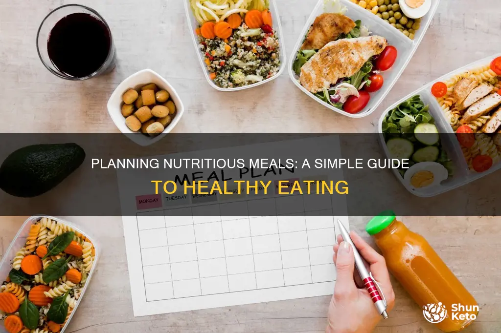 how to plan a nutritious meal