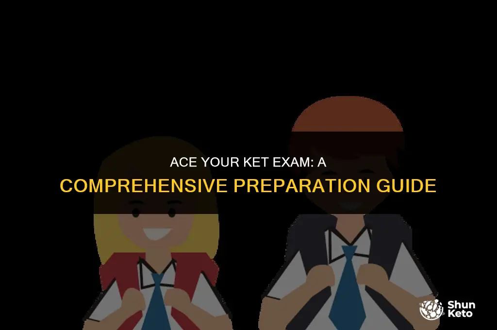 how to prepare for ket exam
