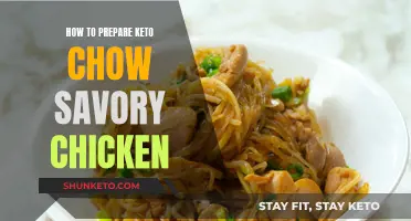 Keto Chow: Savory Chicken, Easy Preparation Tips