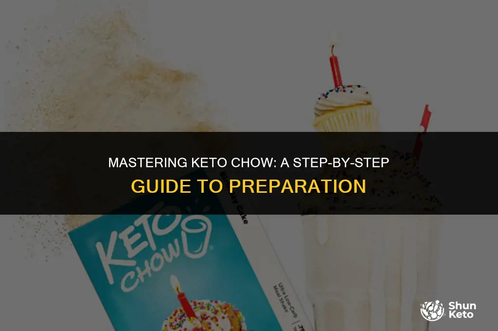 how to prepare keto chow