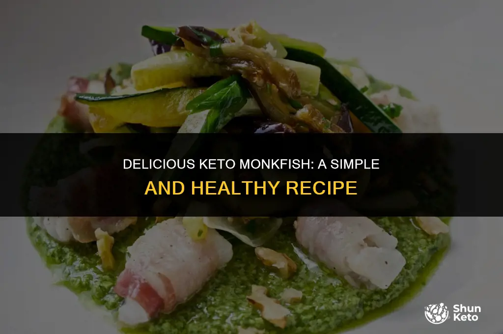 how to prepare keto monkfish