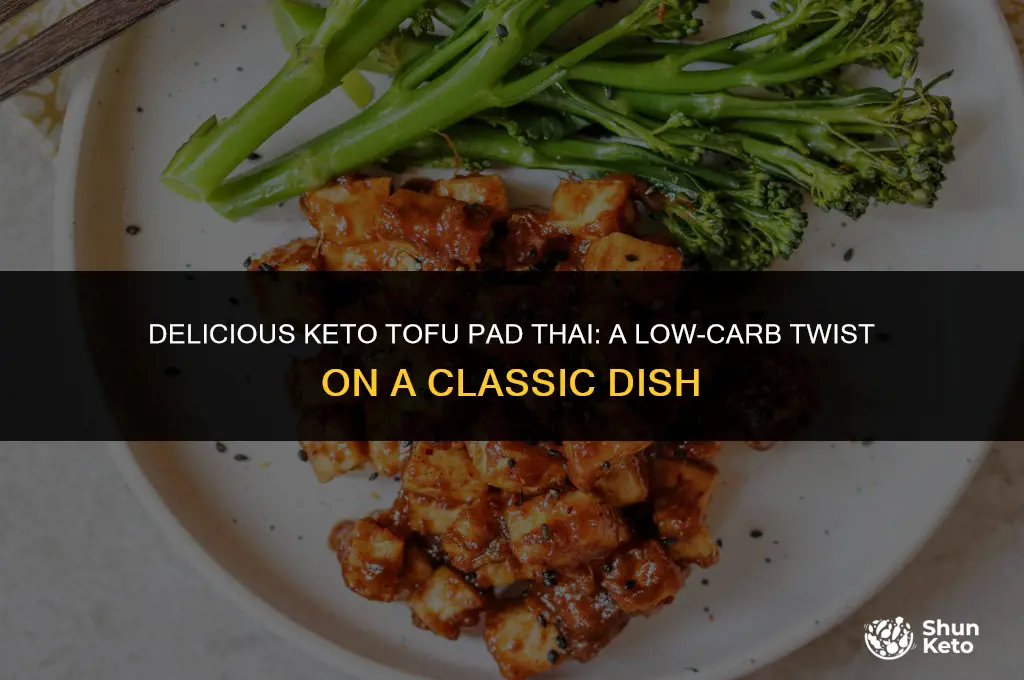 how to prepare tofu pad thai keto
