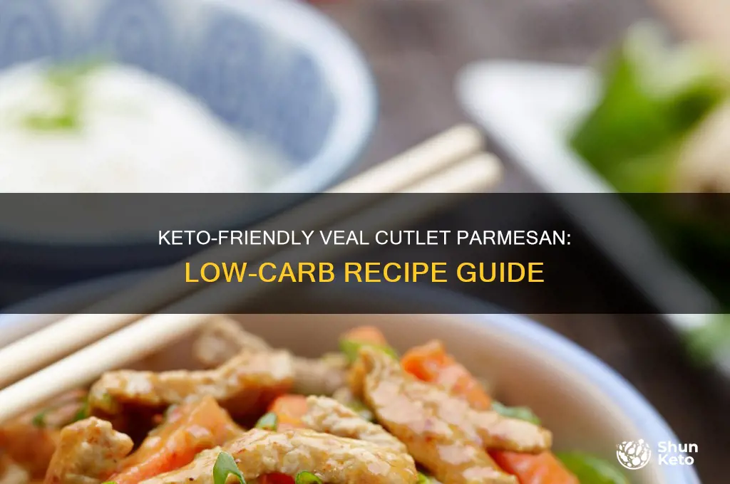 how to prepare veal cutlet parm for keto diet