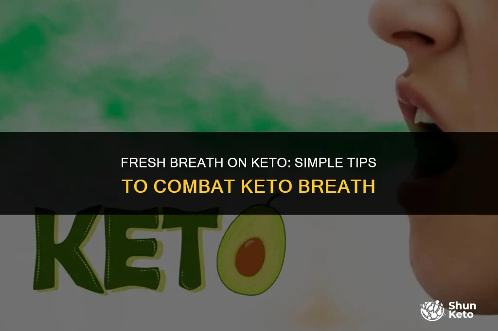 how to prevent keto breath