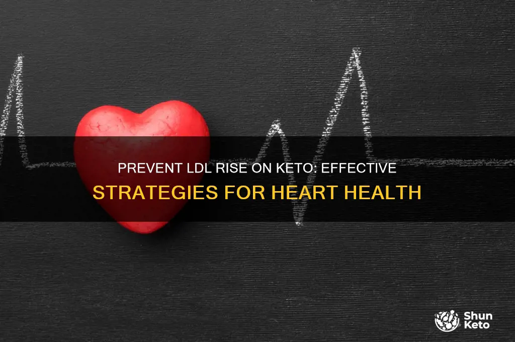 how to prevent ldl from going up on keto diet