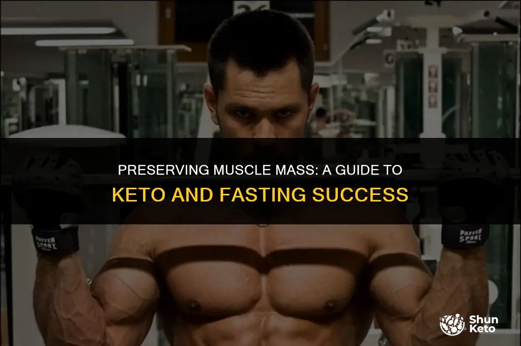 how to prevent muscle loss on keto and gasting