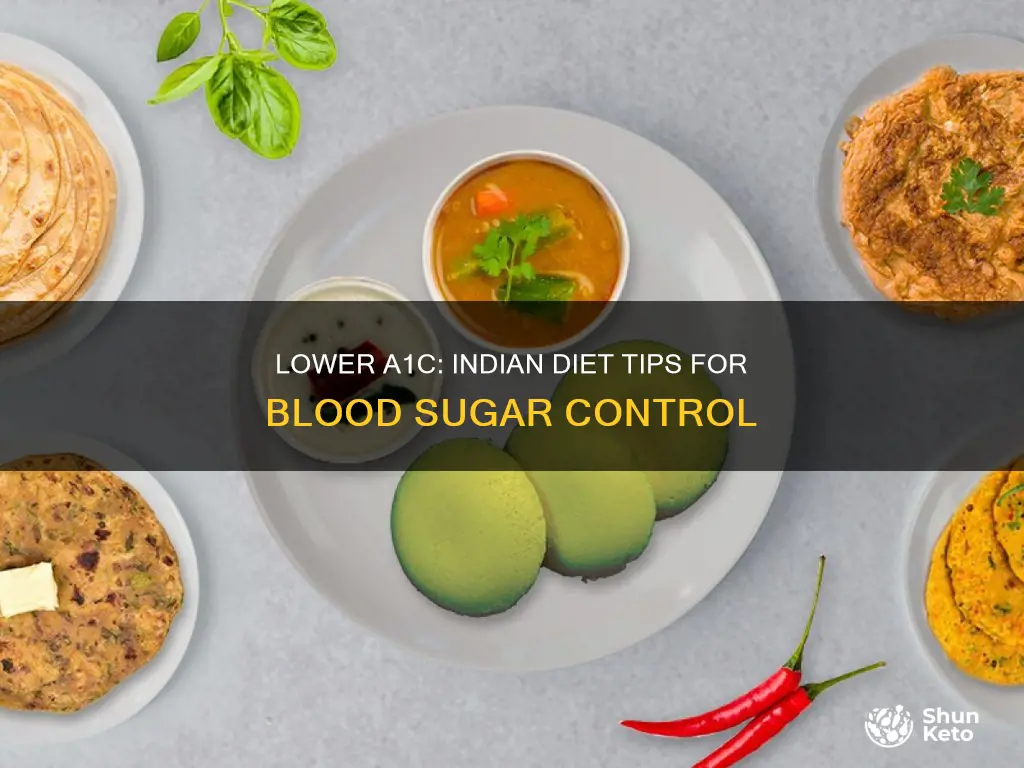 how to reduce a1c with indian diet