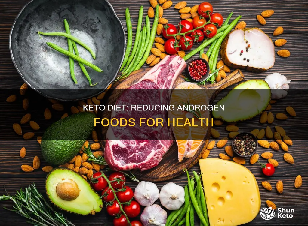 how to reduce androgen foods keto