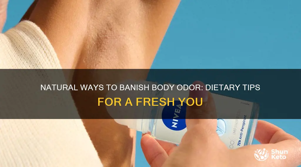 how to reduce body odor diet