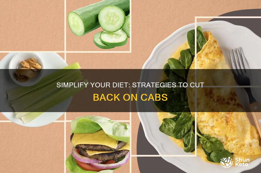 how to reduce cabs in diet