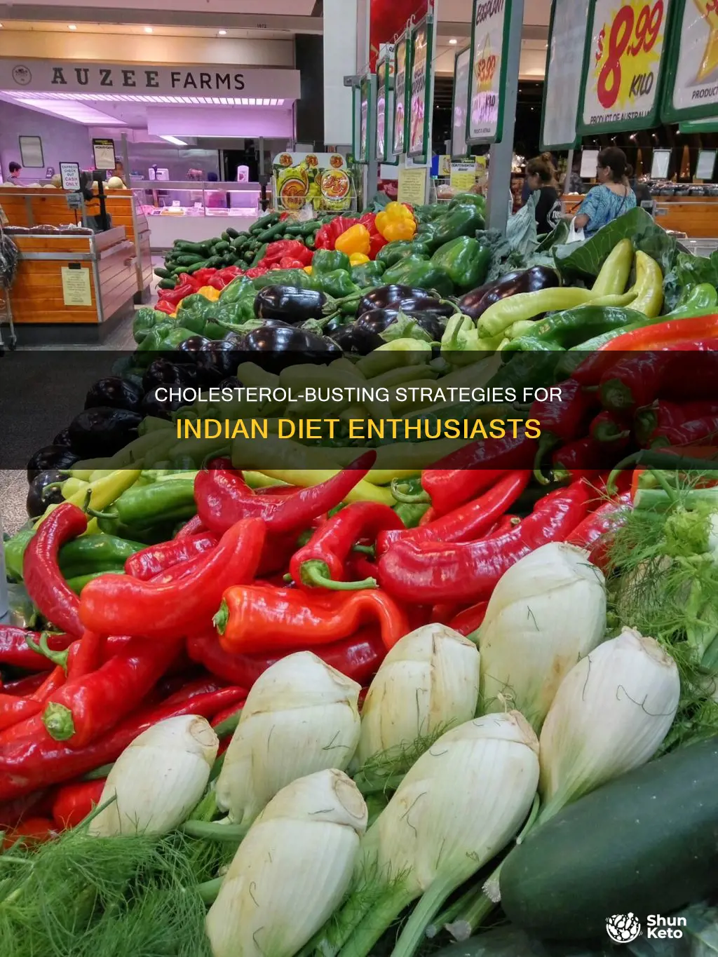 how to reduce cholesterol in indian diet