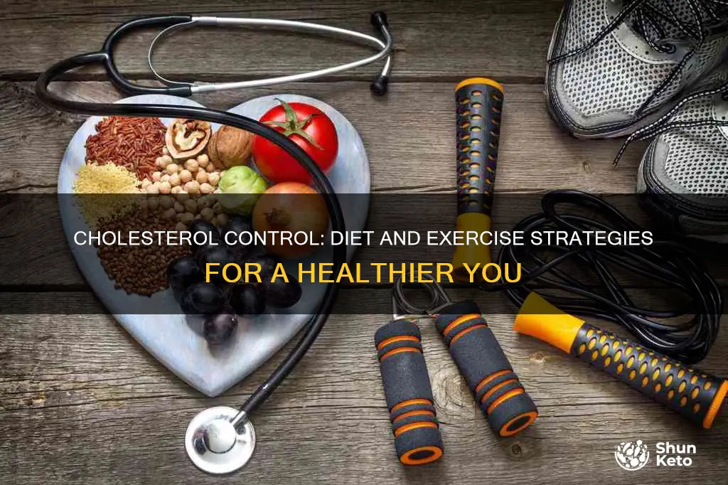 how to reduce cholesterol through diet and exercise