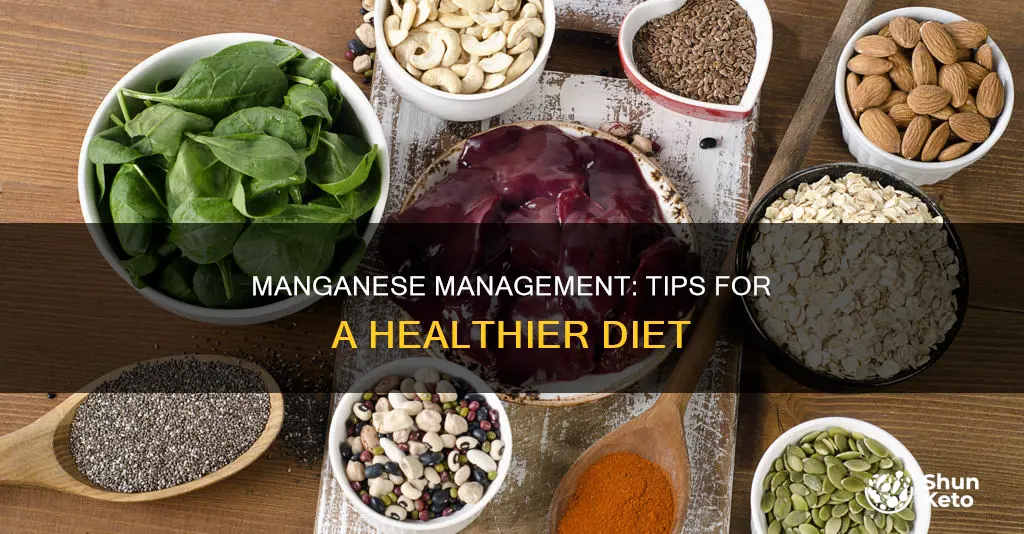 how to reduce manganese in diet