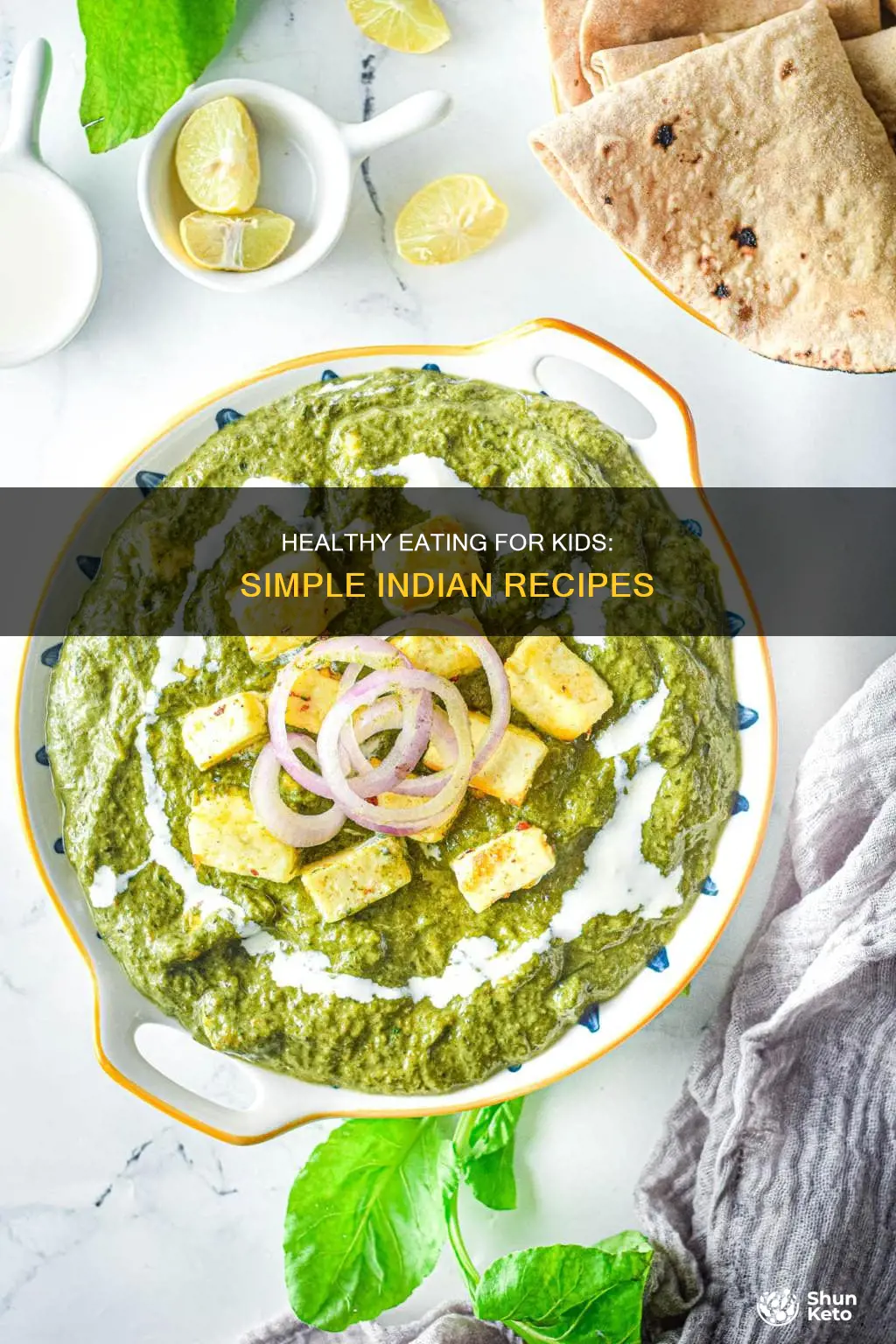 how to reduce my 8 yr old diet indian recipes