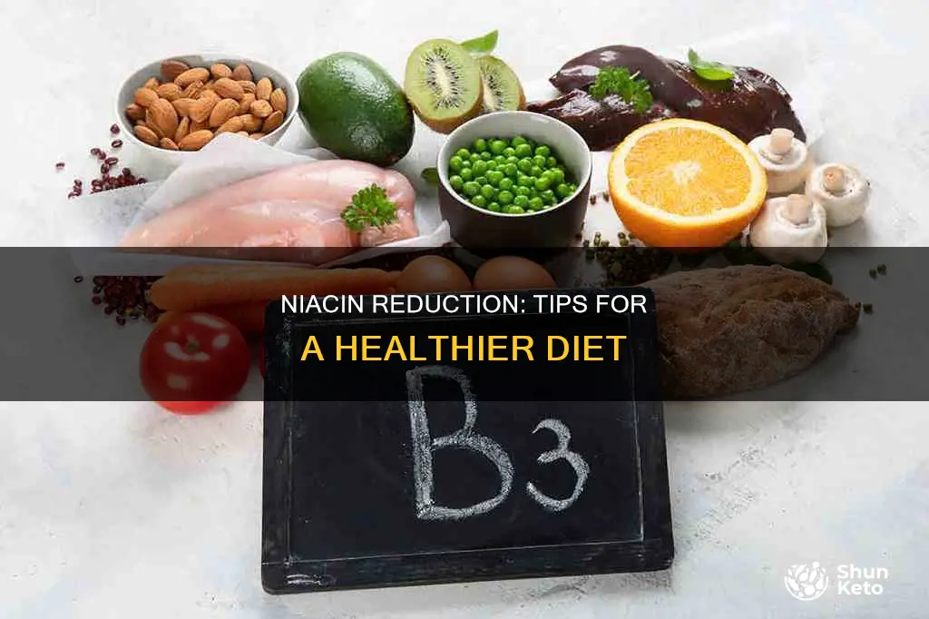 how to reduce niacin in diet