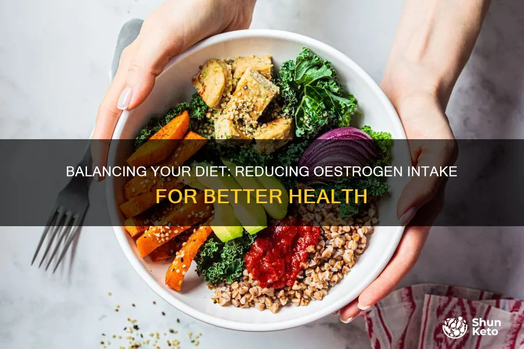 how to reduce oestrogen in your diet