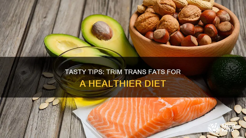 how to reduce trans fatty acids in diet