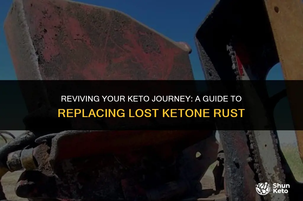 how to replace lost ket rust