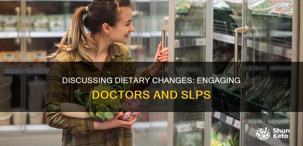 how to request diet change with doctor slp