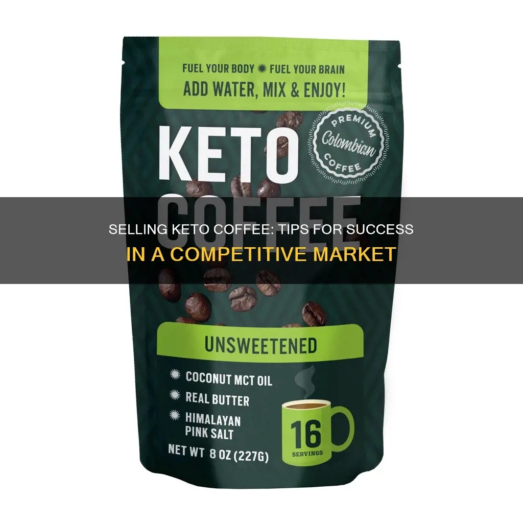 how to sale keto coffee