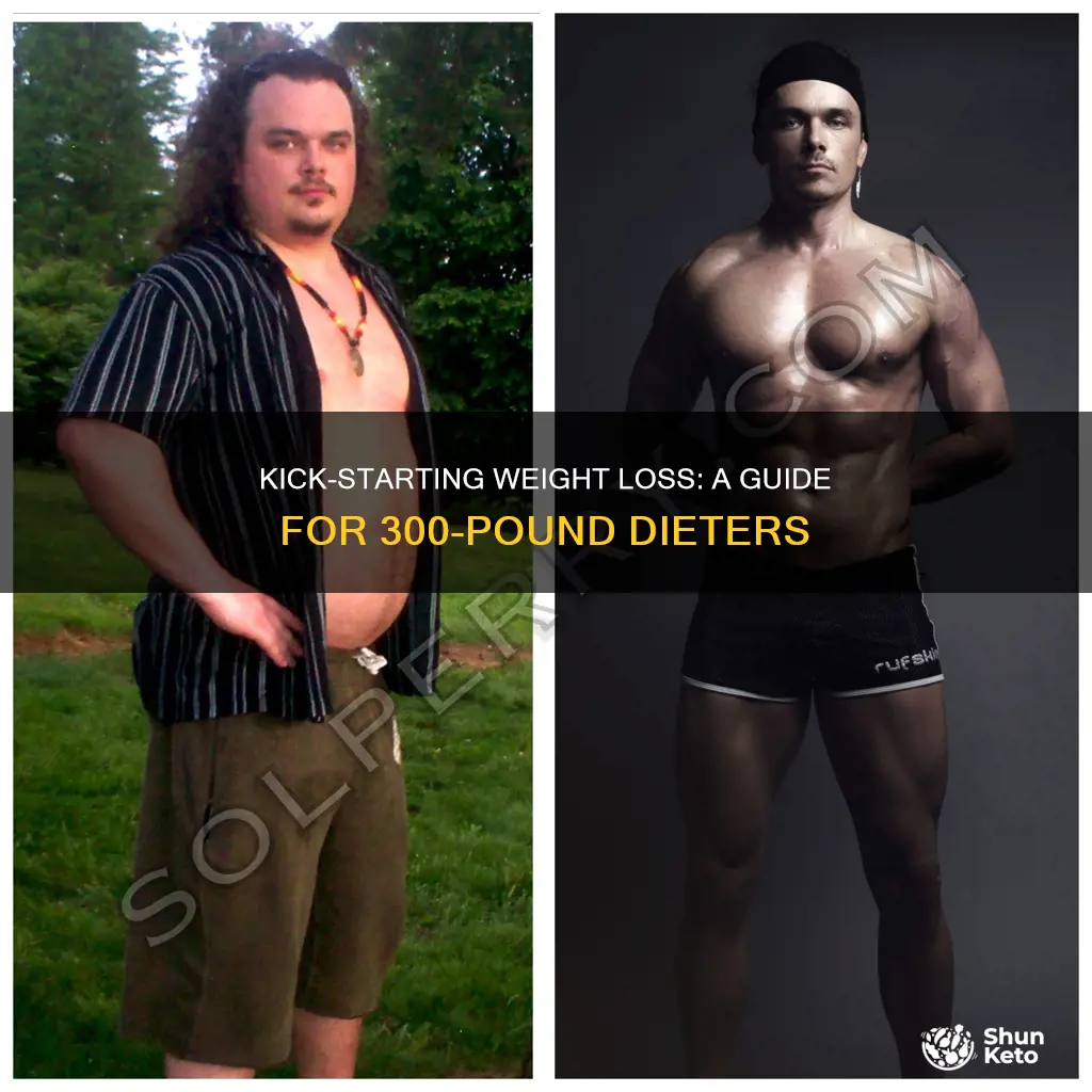 how to start a diet at 300 pounds