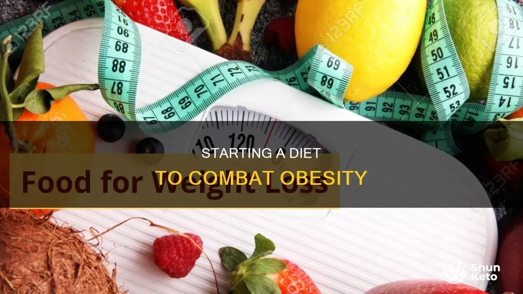 how to start a diet for obese