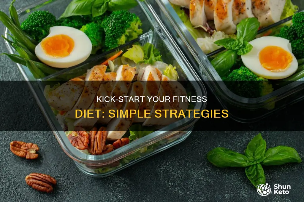 how to start a fitness diet