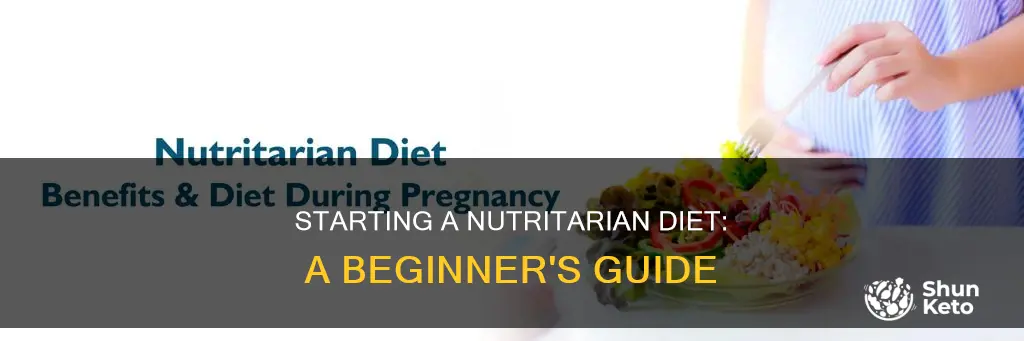how to start a nutritarian diet