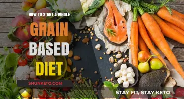Whole Grain Diet: Getting Started and Staying Motivated
