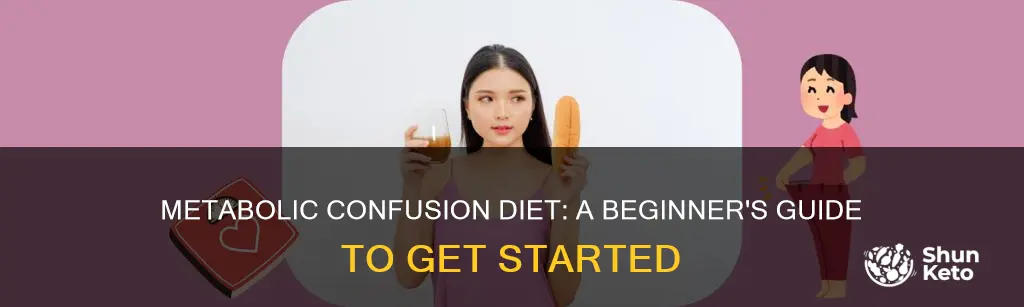 how to start metabolic confusion diet