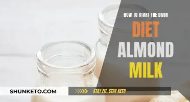 Almond Milk and the DASH Diet: Getting Started