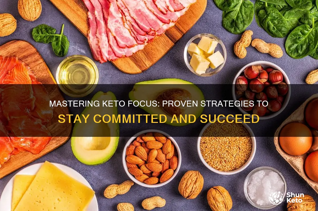 how to stay focused on a keto diet