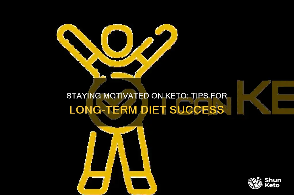 how to stay motivated keto diet