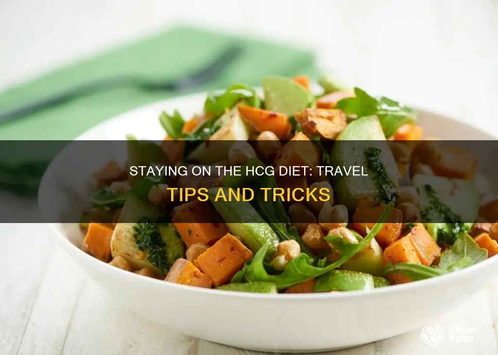 how to stay on the hcg diet while traveling