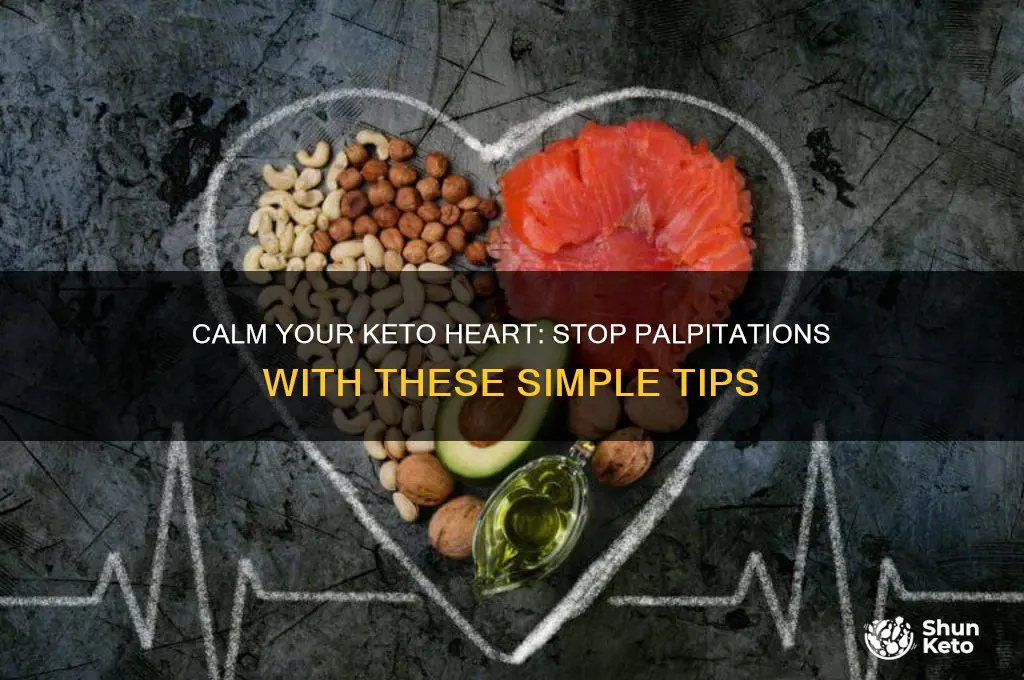 how to stop heart palpitations on keto diet