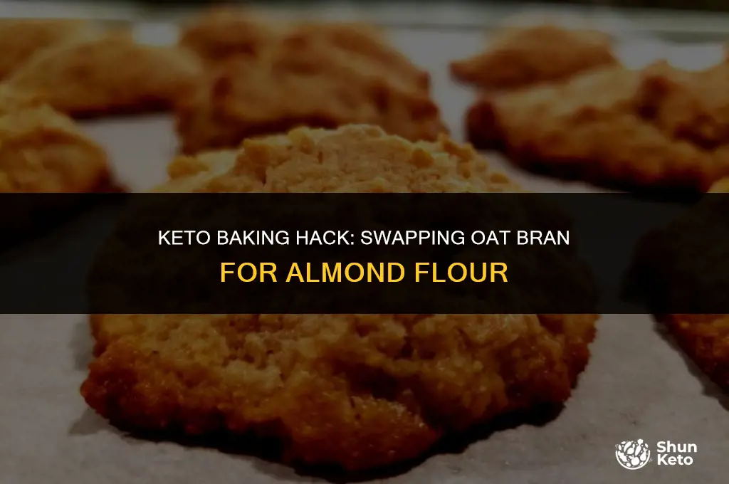 how to substitute oat bran for almond flour keto baking
