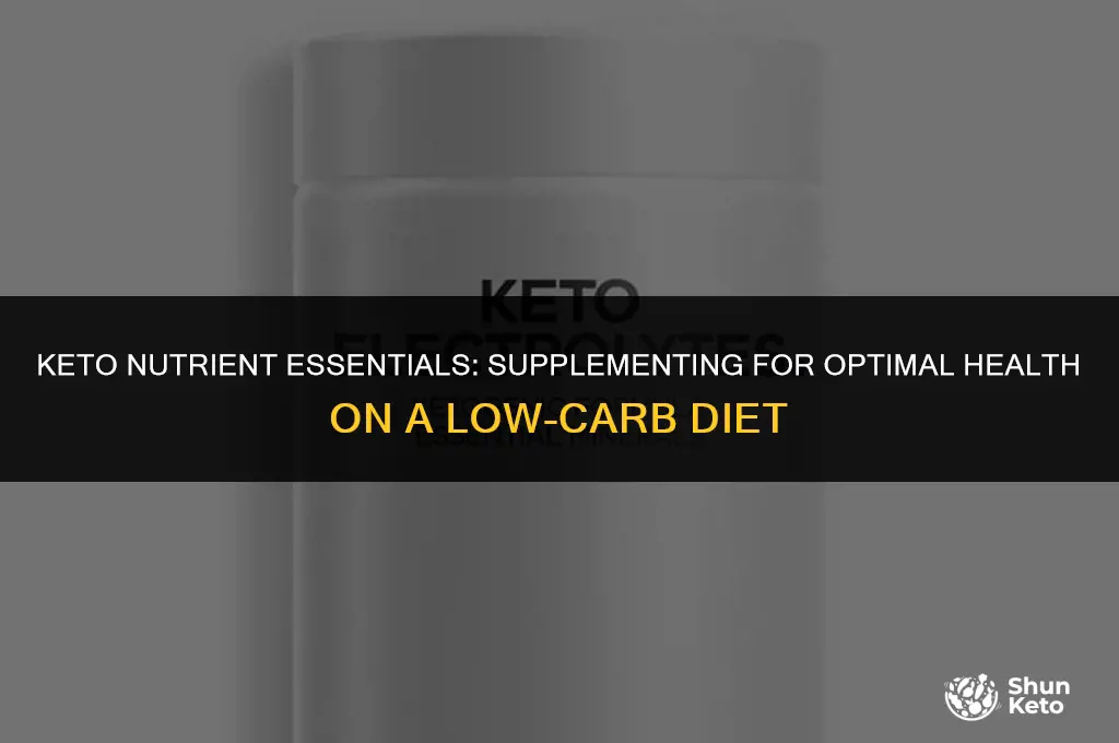 how to supplement nutrients on keto