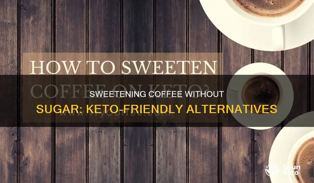 how to sweeten coffee without sugar keto