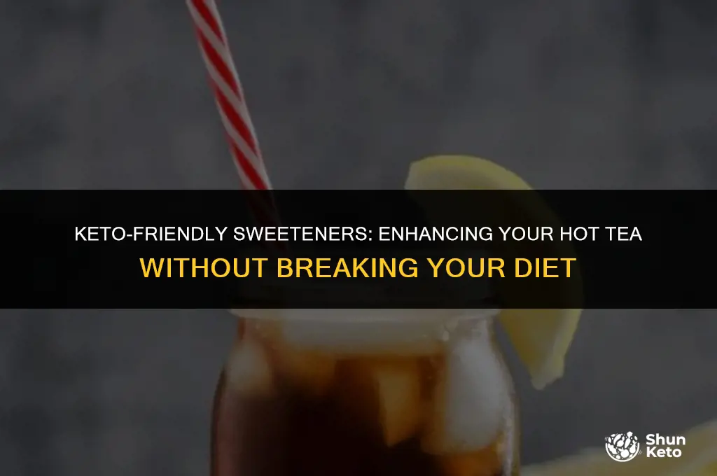 how to sweeten hot tea on keto