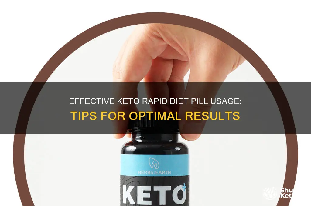 how to take keto rapid diet pills