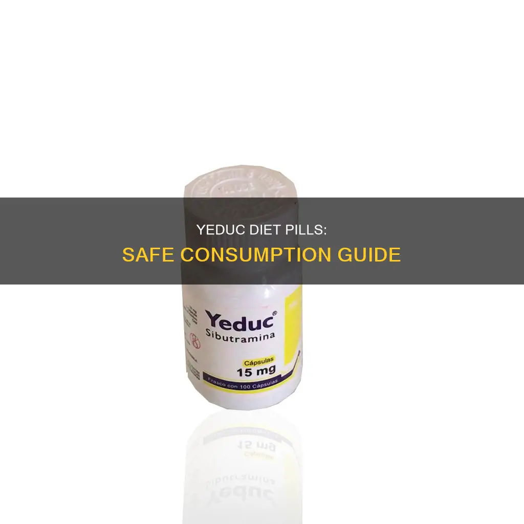 how to take yeduc diet pills