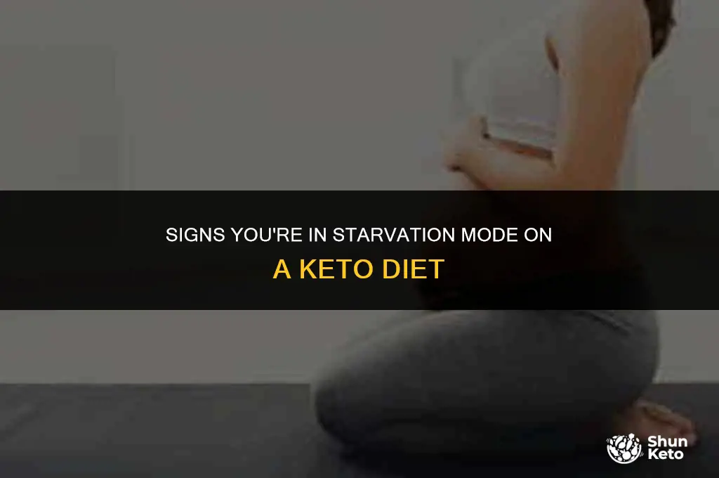 how to tell if your in starvation mode during keto