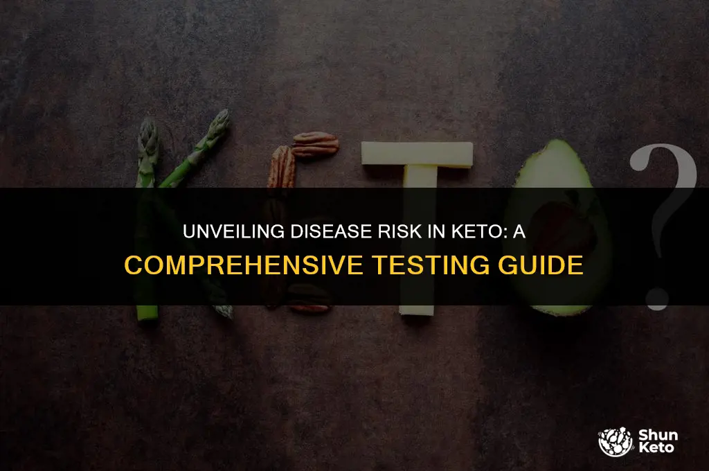 how to test disease risk in keto